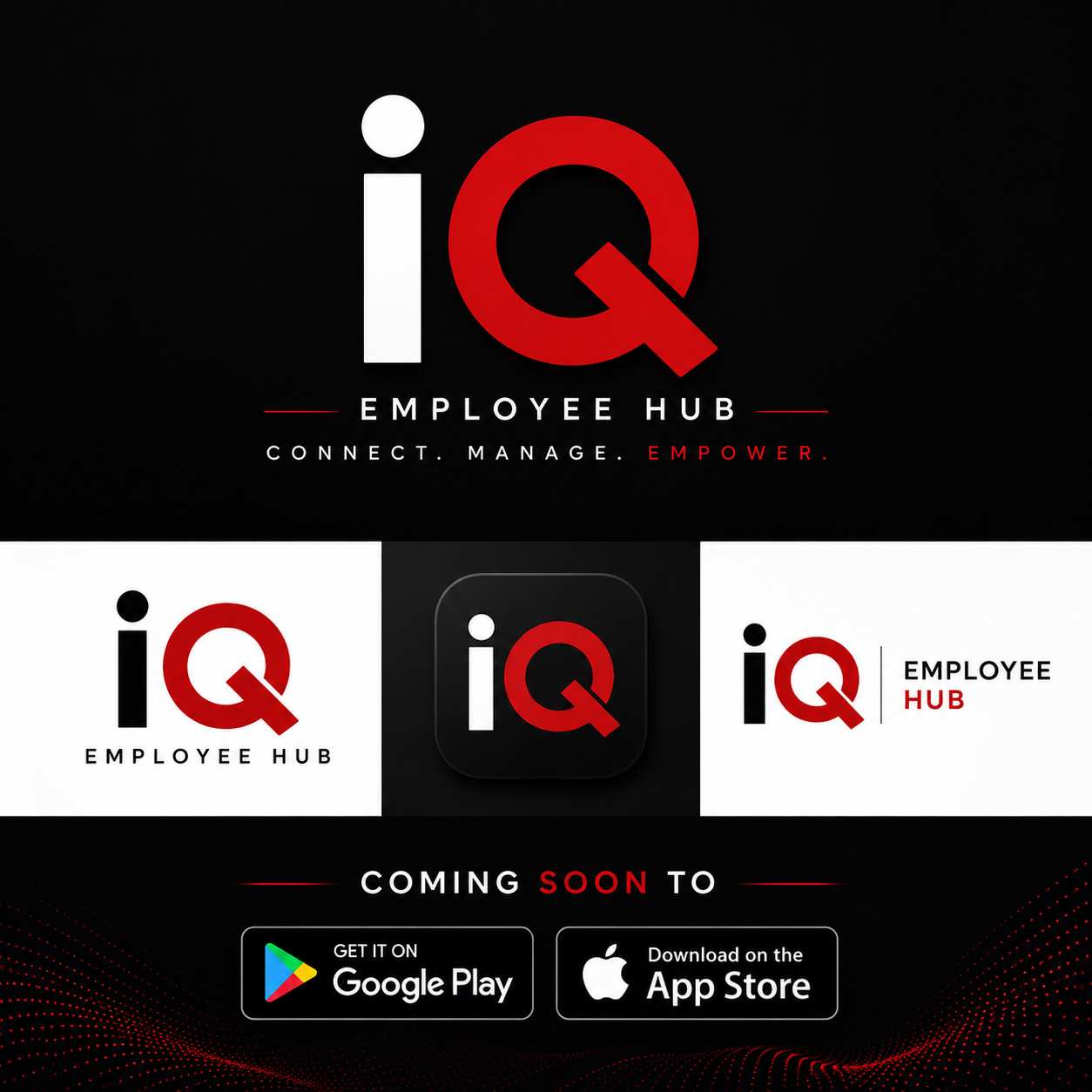iQ Employee Hub — Coming soon to Google Play and the App Store